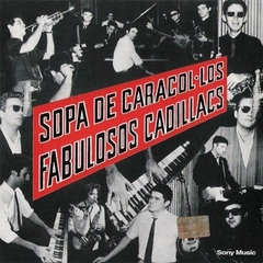 Los Fabulosos Cadillacs - Sopa de Caracol (CD)