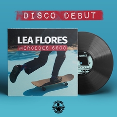 Lea Flores - Mercedes 6600 (VINILO LP)