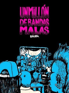 Un millón de bandas malas - Lucía Brutta (Libro)
