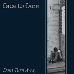 Face to Face - Don't Turn Away (VINILO LP)