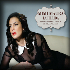 Mimi Maura - La herida (CD)