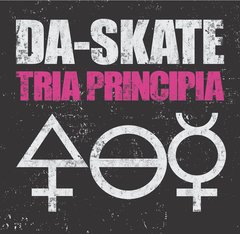 Da-Skate - Tria Principia (VINILO 7" COLOR)