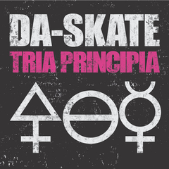 Da-Skate - Tria Principia (CD)