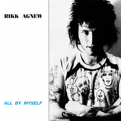 Rikk Agnew - All By Myself (VINILO LP COLOR)