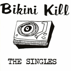 Bikini Kill - The singles (CD)