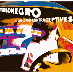 Turbonegro - Hot Cars and Spent Contraceptives (VINILO LP) - comprar online