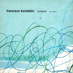 Francisco Bochaton - Completo (VINILO LP)