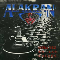 Alakran - Otra vez en las calles (VINILO LP)