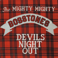 The Mighty Mighty Bosstones - Devil's Night Out (VINILO LP)