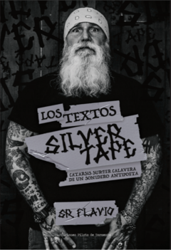 Los Textos Silvertape - Sr. Flavio (LIBRO)