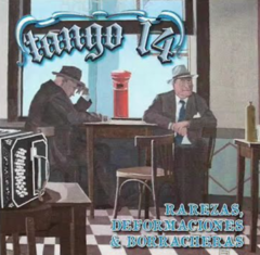 Tango 14 - Rarezas, Deformaciones y Borracheras (CD)