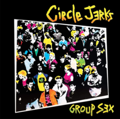 Circle Jerks - Group Sex Edición Deluxe LP Color (Vinilo)