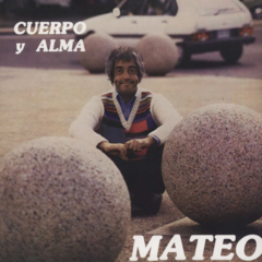 Eduardo Mateo - Cuerpo y alma (VINILO LP)