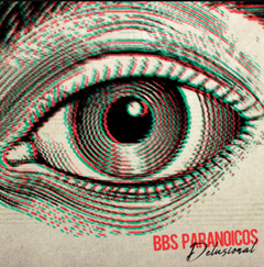 BBS Paranoicos - Delusional (VINILO LP)