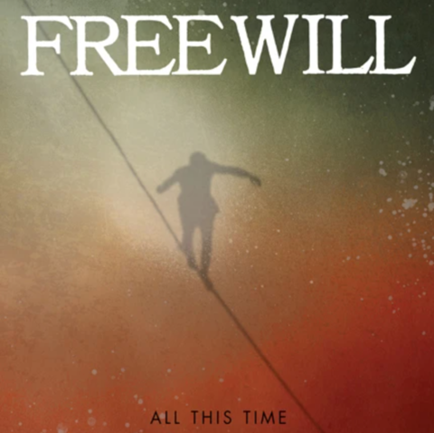 Freewill - All this time (VINILO LP)