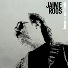 Jaime Roos - Fuera de ambiente (VINILO LP)