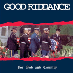 Good Riddance - For God and Country LP (VINILO)