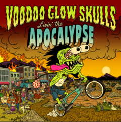 The VooDoo Glow Skulls - Livin' the Apocalypse (VINILO LP)