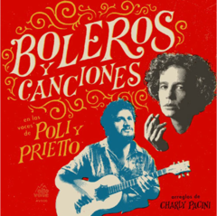 Poli y Prietto - Boleros y Canciones (VINILO LP)