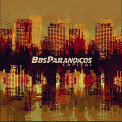 BBS Paranoicos - Capital (VINILO LP COLOR)