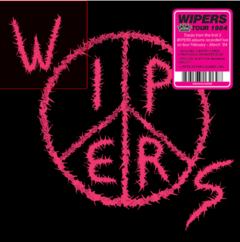 Wipers - Wipers (aka Wipers Tour 84) (VINILO LP)