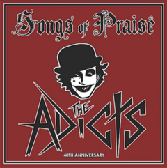 The Adicts - Songs of praise (LP)