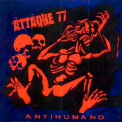 Attaque 77 - Antihumano (CD)