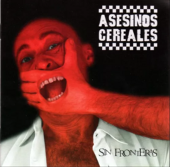 Asesina Cereales - Sin Fronteras (CD)