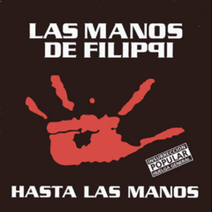 Las Manos de Filippi - Hasta las manos (CD)