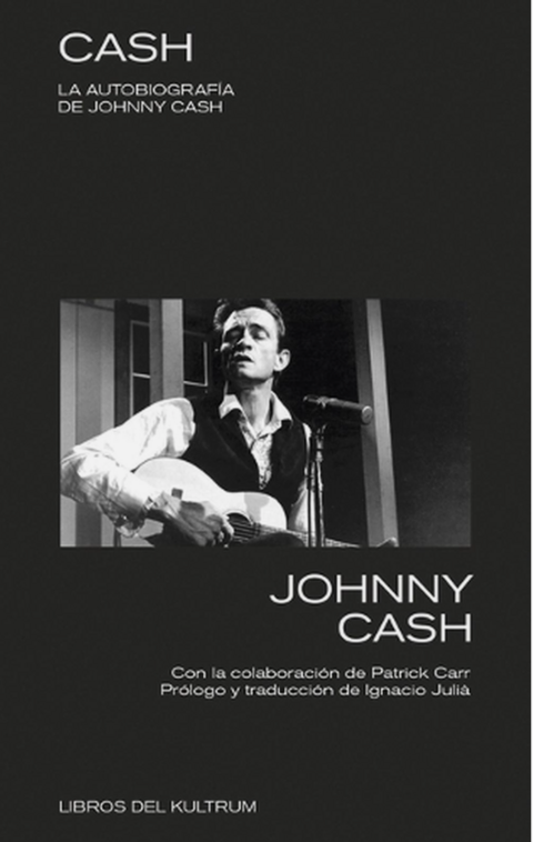 CASH: La Autobiografia de Johnny Cash LIBRO