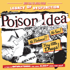 Poison Idea - Legacy of dysfunction: music from the motion picture (VINILO LP)