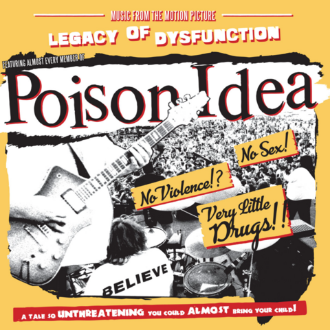 Poison Idea - Legacy of dysfunction: music from the motion picture (VINILO)