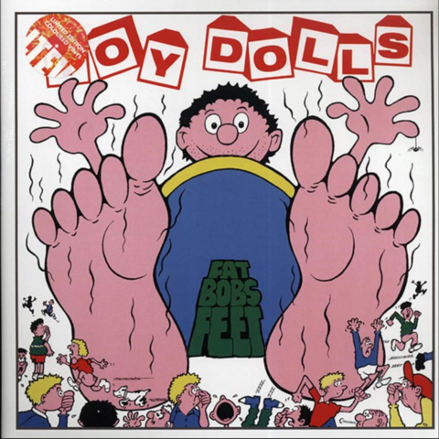 The Toy Dolls - Fat Bob's Feet (VINILO)