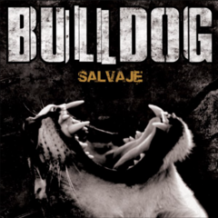 Bulldog - Salvaje (CD)