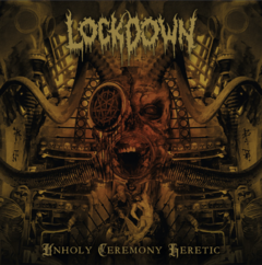 Lockdown - Unholy Ceremony Heretic (VINILO LP)