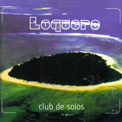 Loquero - Club de solos (CD)