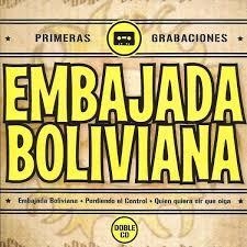 Embajada Boliviana - Primeras Grabaciones (CD DOBLE)