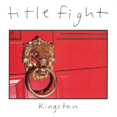 Title Fight - Kingston (VINILO COLOR 7")