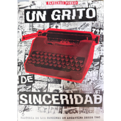 Un grito de sinceridad: historia de los fanzines en Argentina desde 1980 (LIBRO)