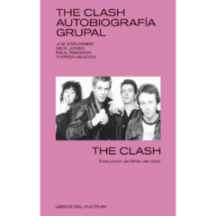 The Clash: Autobiografía grupal (LIBRO)