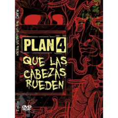 Plan 4 - Que las cabezas pueden (DVD)