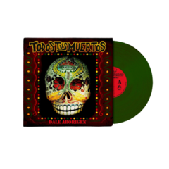 Todos Tus Muertos - Dale Aborigen (VINILO LP COLOR)