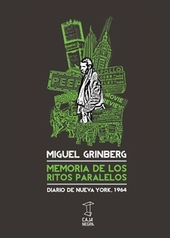 Memoria de los ritos paralelos - Miguel Grinberg (Libro)