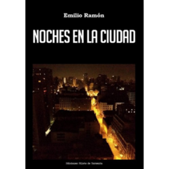 Noches en la ciudad - Emilio Ramon (LIBRO)
