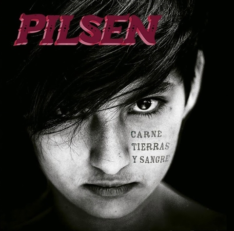 Pilsen - Carne, tierras y sangre (CD)