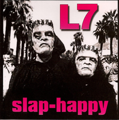 L7 - Slap Happy (VINILO LP) en internet