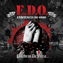 E.D.O. - Palabras de furia... (CD)