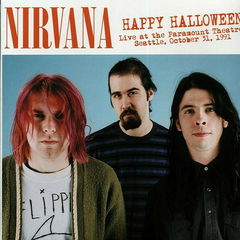 Nirvana - Happy Halloween - Seattle 1991 (VINILO LP)