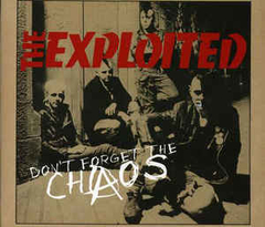 The Exploited - Don't forget the chaos (CD)