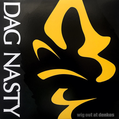 Dag Nasty - Wig Out at Denkos (VINILO LP)